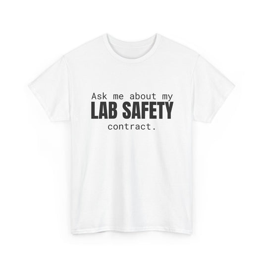 Lab Safety Contract Cotton Tee