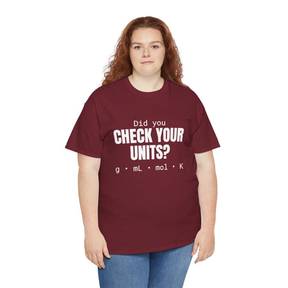 Check Your Units Cotton Tee