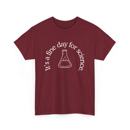 It's a Fine Day for Science Cotton Tee