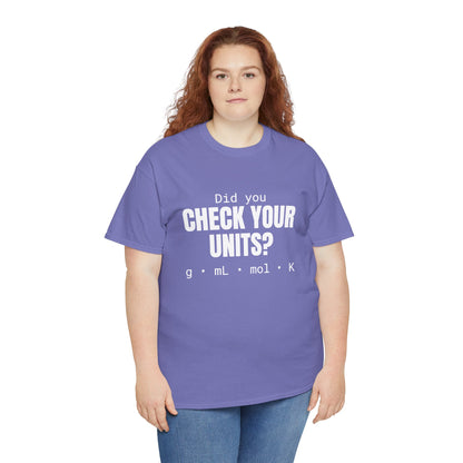 Check Your Units Cotton Tee