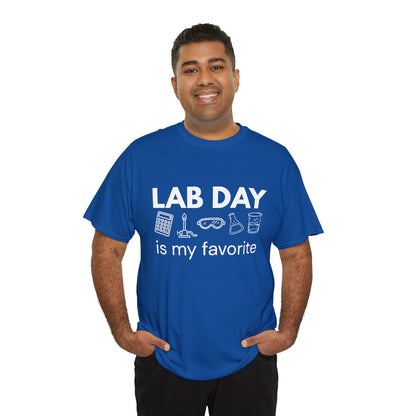 Lab Day is my Favorite Cotton Tee