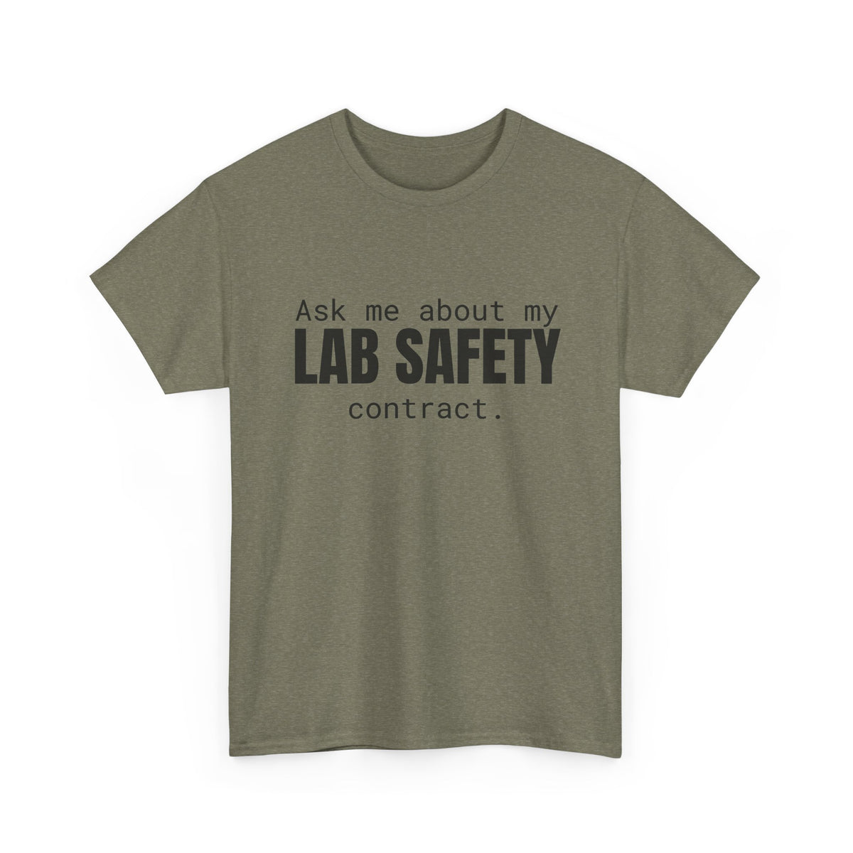 Lab Safety Contract Cotton Tee