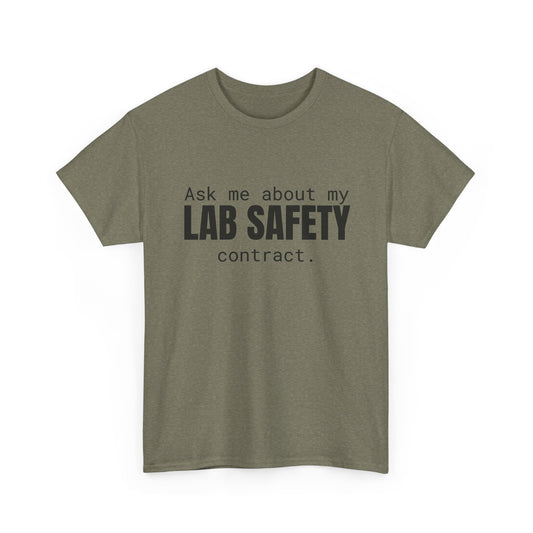 Lab Safety Contract Cotton Tee