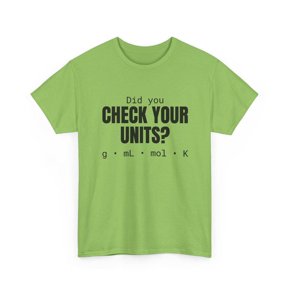 Check Your Units Cotton Tee