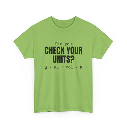 Check Your Units Cotton Tee