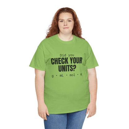 Check Your Units Cotton Tee