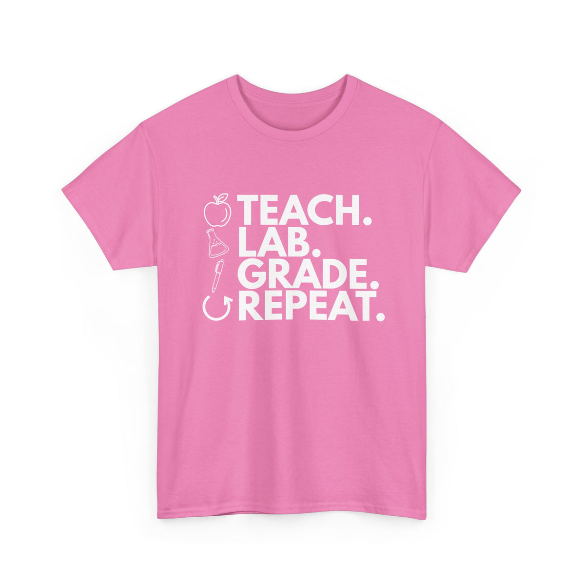 Teach. Lab. Grade. Repeat. Cotton Tee
