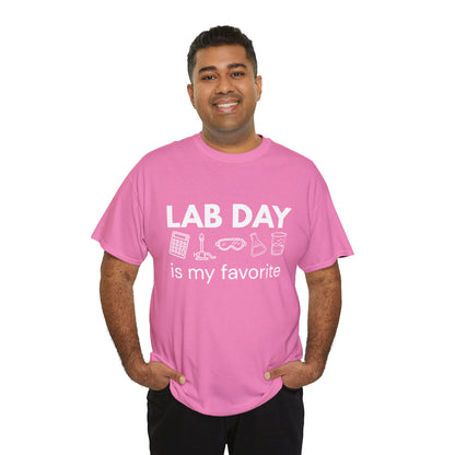 Lab Day is my Favorite Cotton Tee