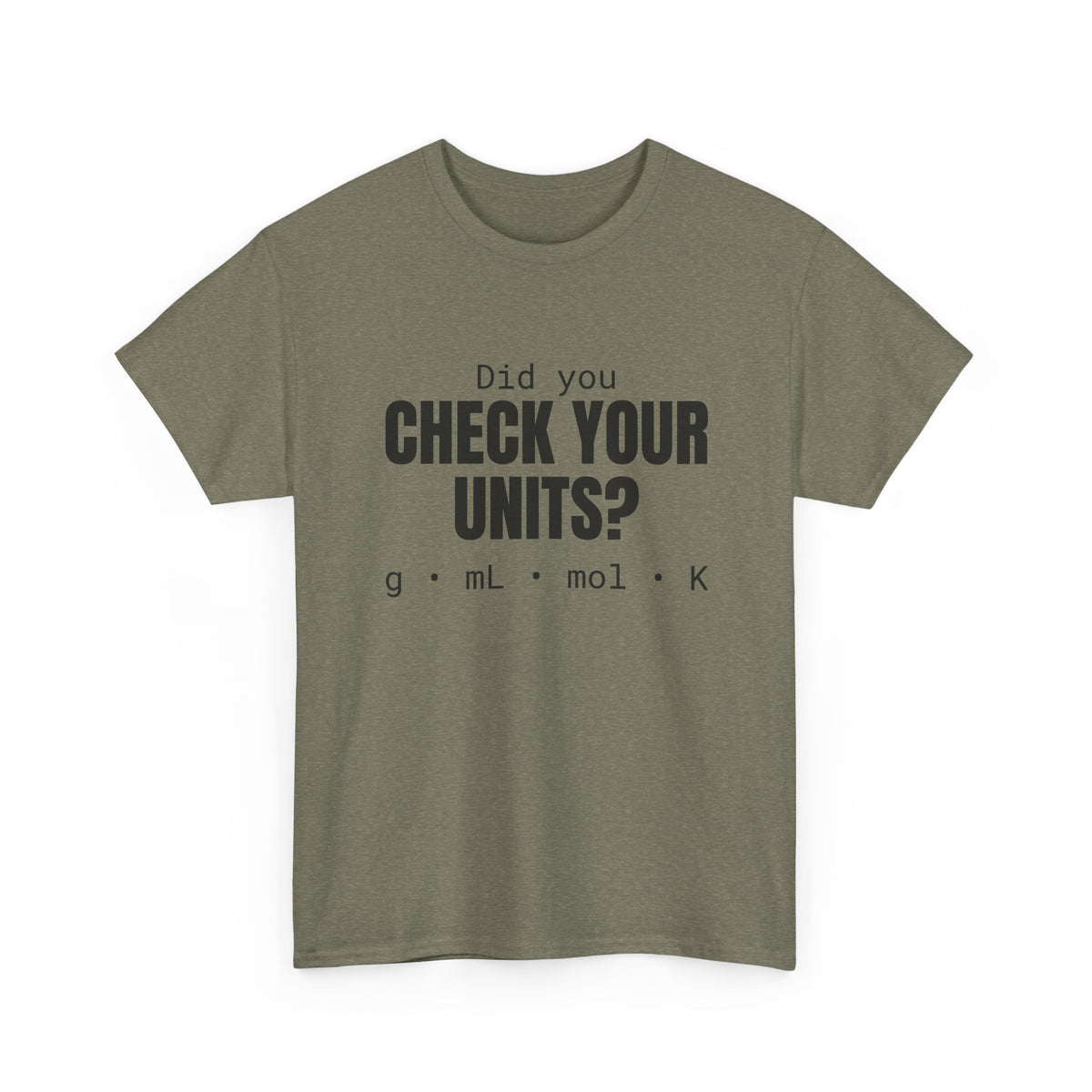 Check Your Units Cotton Tee