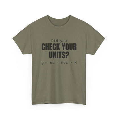 Check Your Units Cotton Tee