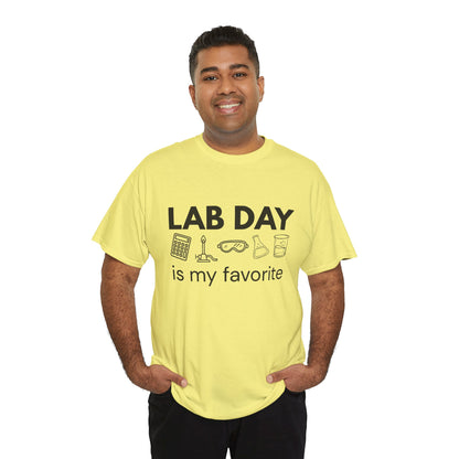Lab Day is my Favorite Cotton Tee