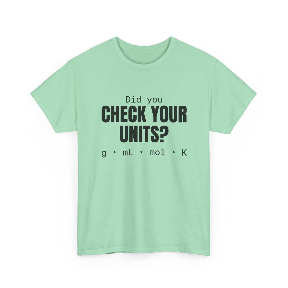 Check Your Units Cotton Tee