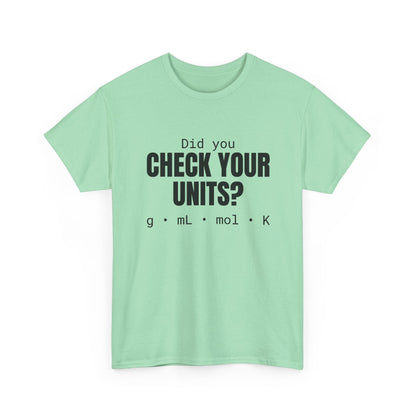 Check Your Units Cotton Tee