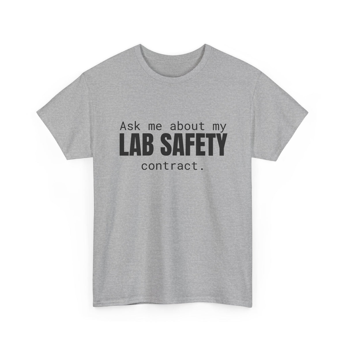 Lab Safety Contract Cotton Tee