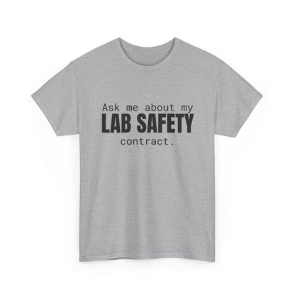 Lab Safety Contract Cotton Tee
