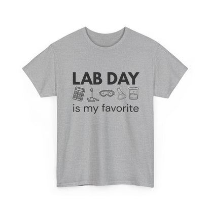 Lab Day is my Favorite Cotton Tee