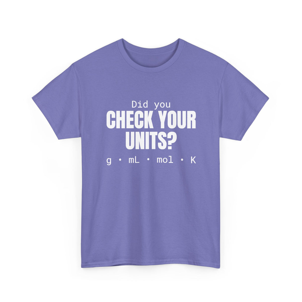 Check Your Units Cotton Tee