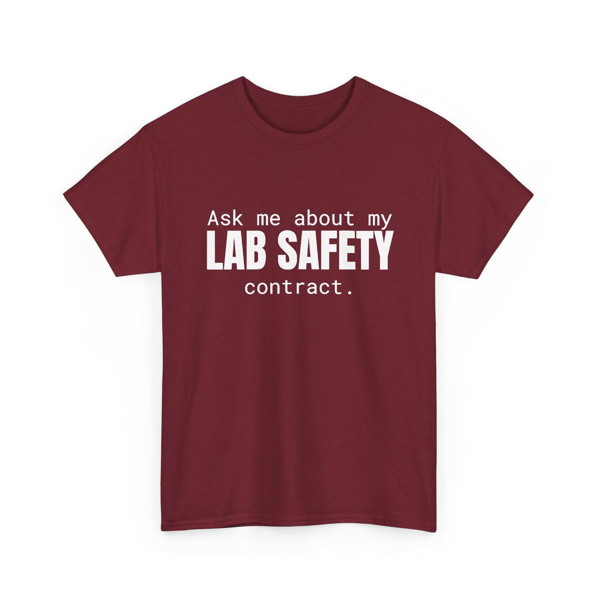 Lab Safety Contract Cotton Tee