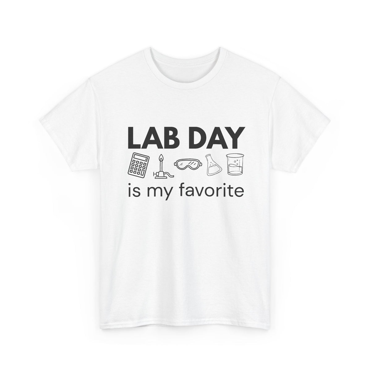 Lab Day is my Favorite Cotton Tee