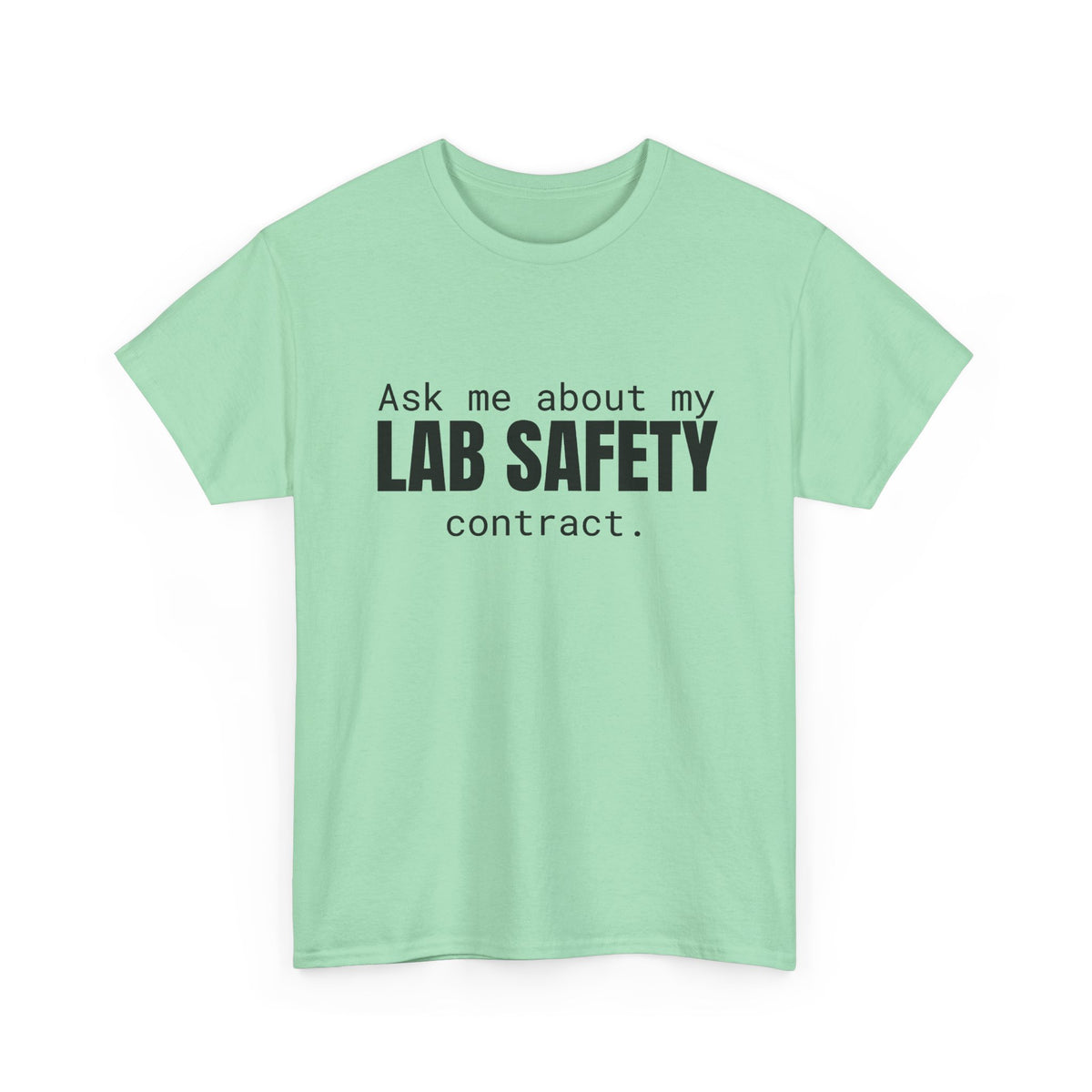Lab Safety Contract Cotton Tee