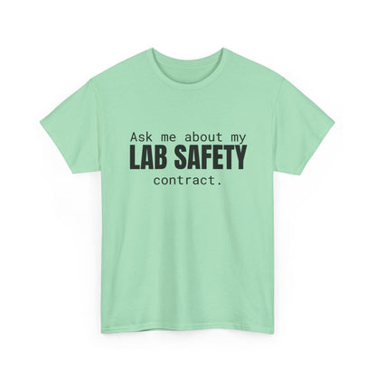 Lab Safety Contract Cotton Tee