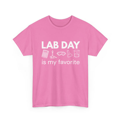Lab Day is my Favorite Cotton Tee
