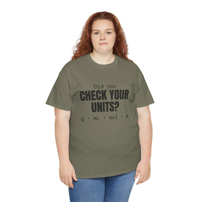 Check Your Units Cotton Tee