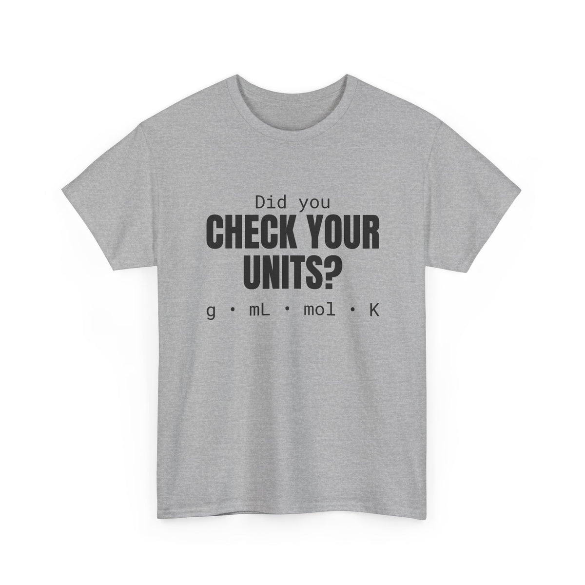 Check Your Units Cotton Tee