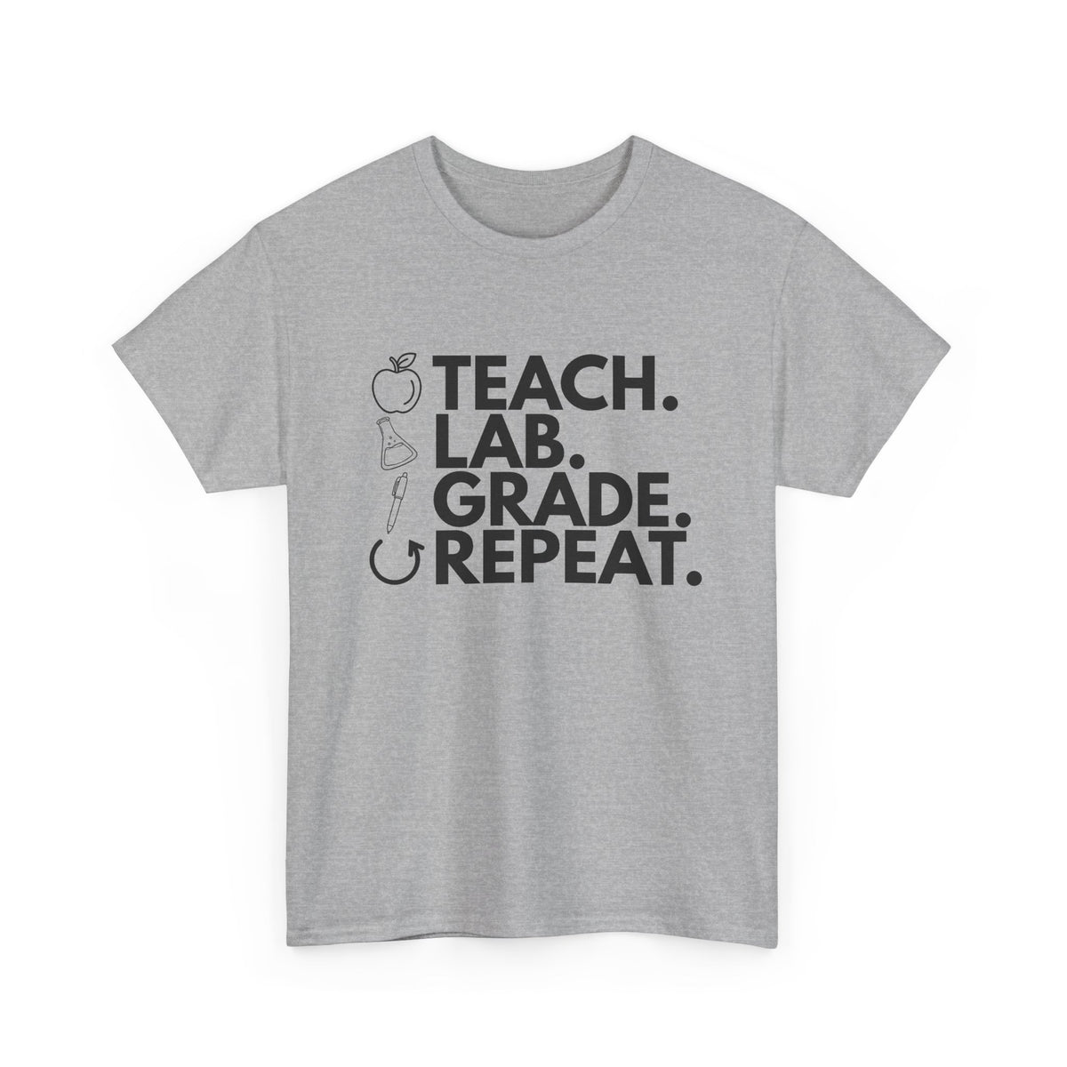 Teach. Lab. Grade. Repeat. Cotton Tee