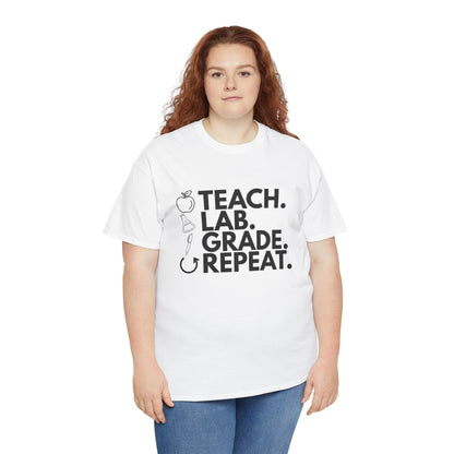 Teach. Lab. Grade. Repeat. Cotton Tee