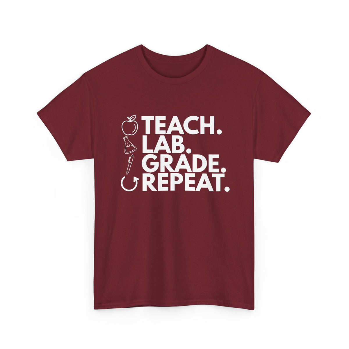 Teach. Lab. Grade. Repeat. Cotton Tee