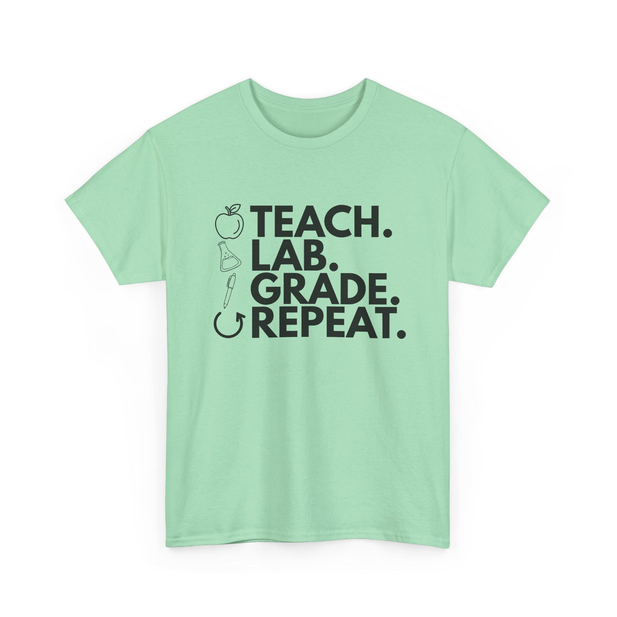 Teach. Lab. Grade. Repeat. Cotton Tee