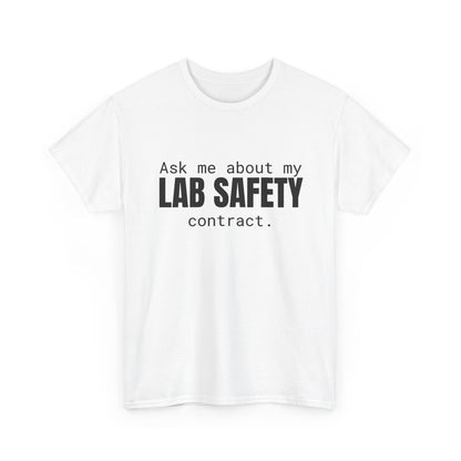 Lab Safety Contract Cotton Tee
