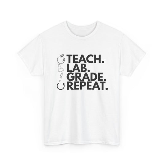 Teach. Lab. Grade. Repeat. Cotton Tee