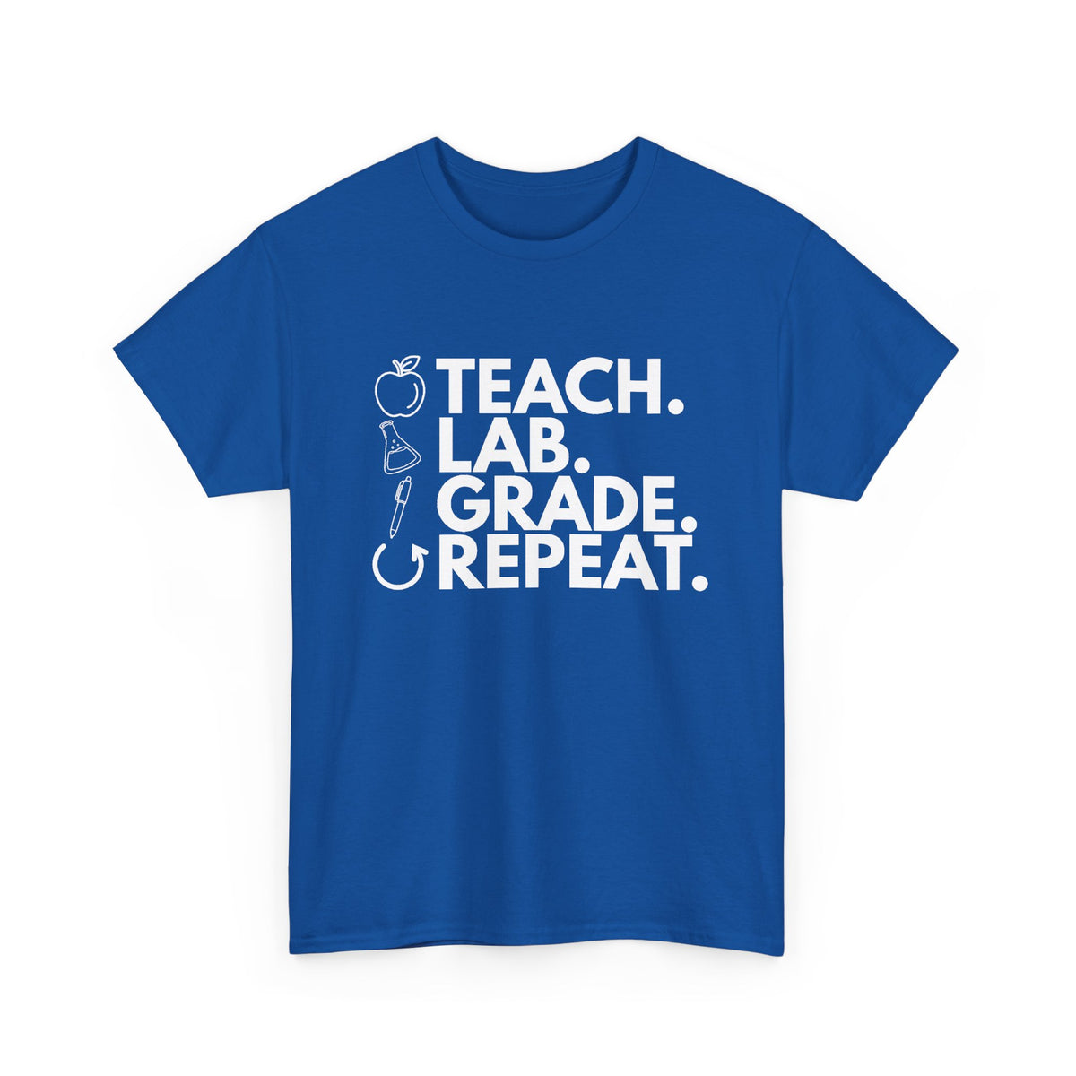 Teach. Lab. Grade. Repeat. Cotton Tee