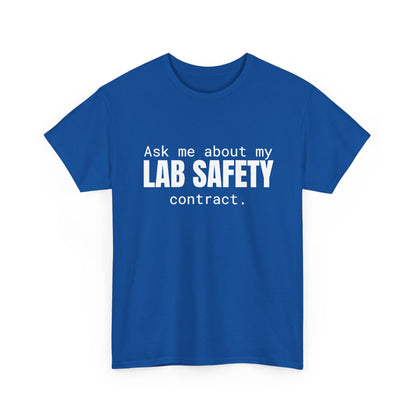 Lab Safety Contract Cotton Tee