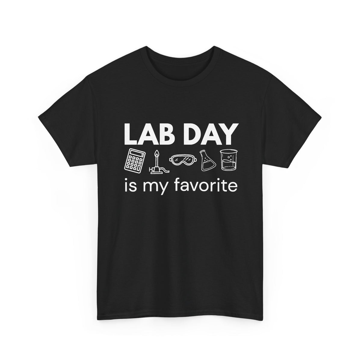 Lab Day is my Favorite Cotton Tee