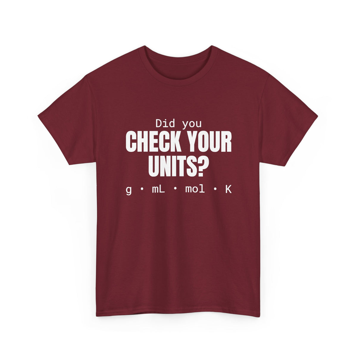 Check Your Units Cotton Tee