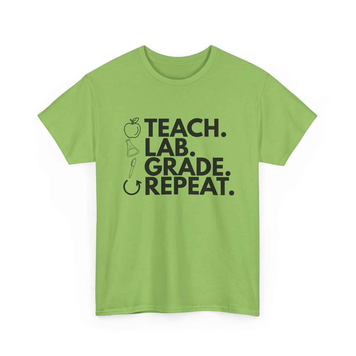 Teach. Lab. Grade. Repeat. Cotton Tee