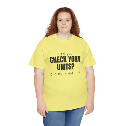 Check Your Units Cotton Tee