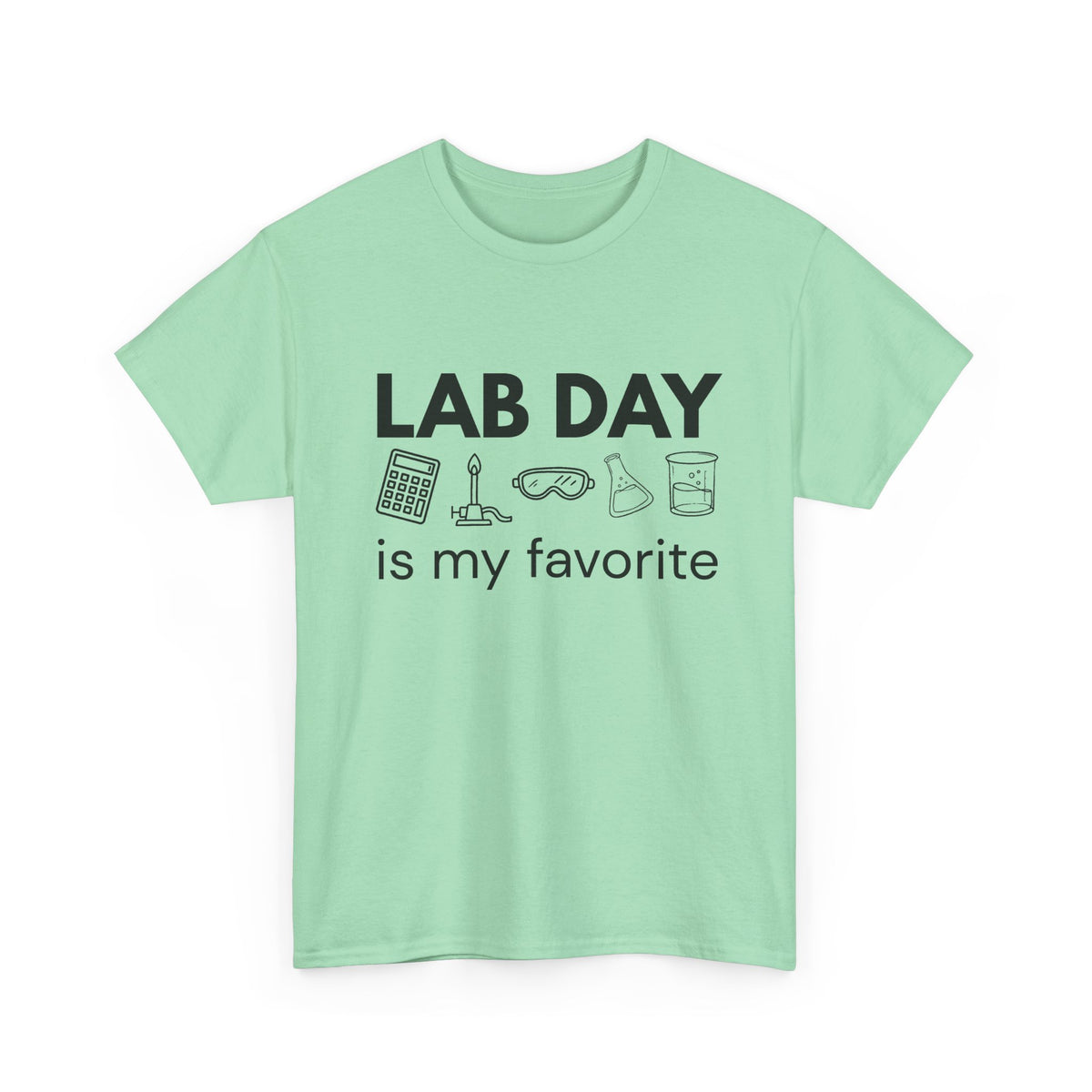 Lab Day is my Favorite Cotton Tee