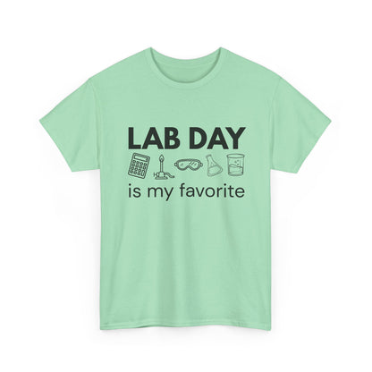 Lab Day is my Favorite Cotton Tee