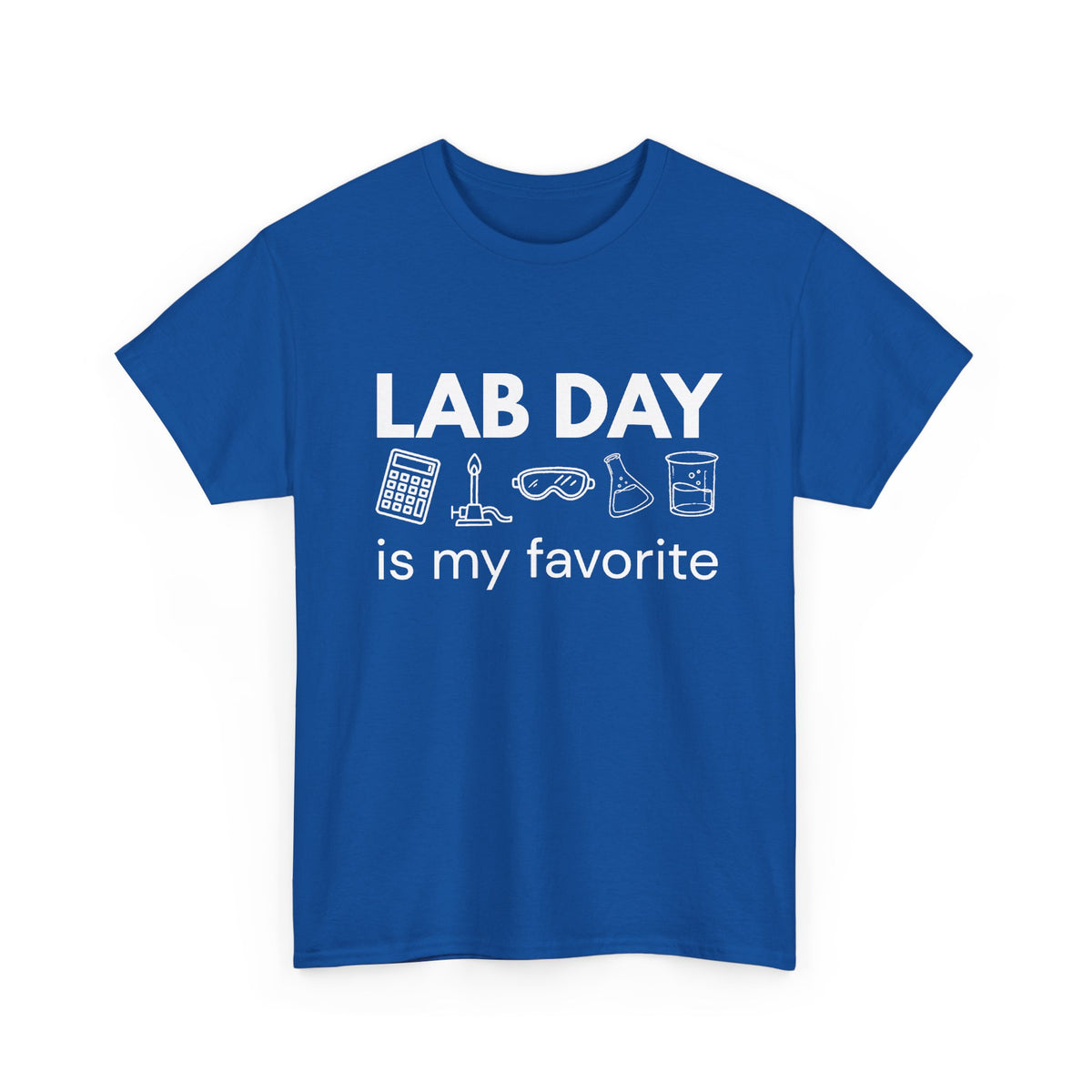 Lab Day is my Favorite Cotton Tee