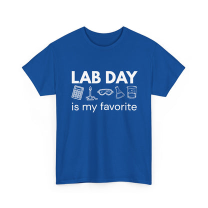 Lab Day is my Favorite Cotton Tee