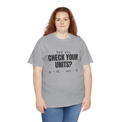 Check Your Units Cotton Tee