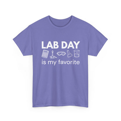 Lab Day is my Favorite Cotton Tee