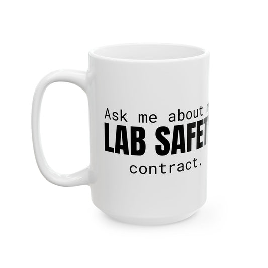 Lab Safety Contract 15 oz. Mug