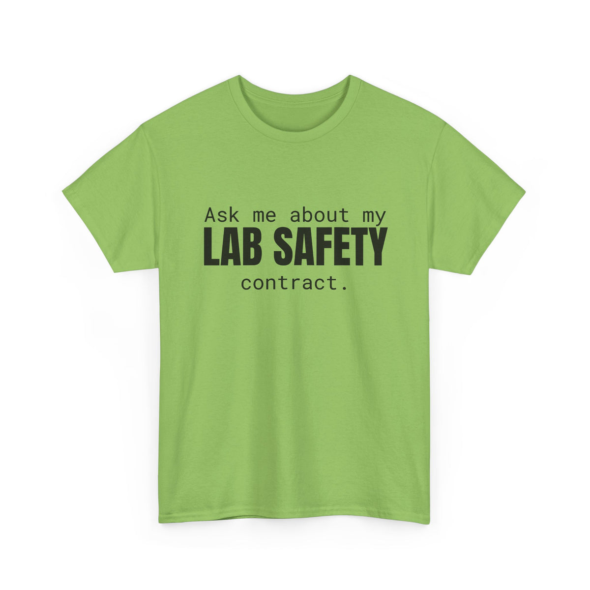 Lab Safety Contract Cotton Tee