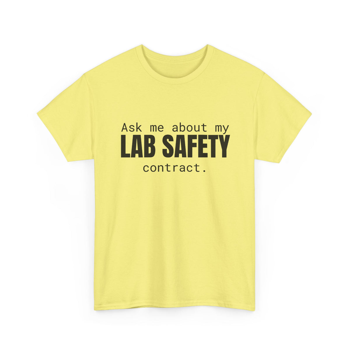 Lab Safety Contract Cotton Tee