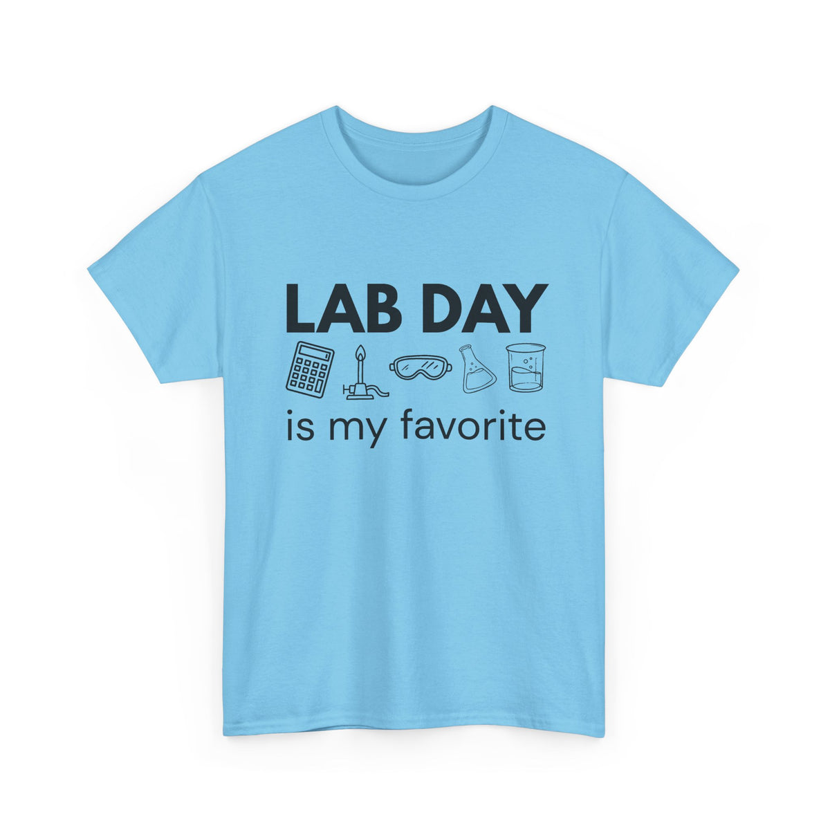 Lab Day is my Favorite Cotton Tee
